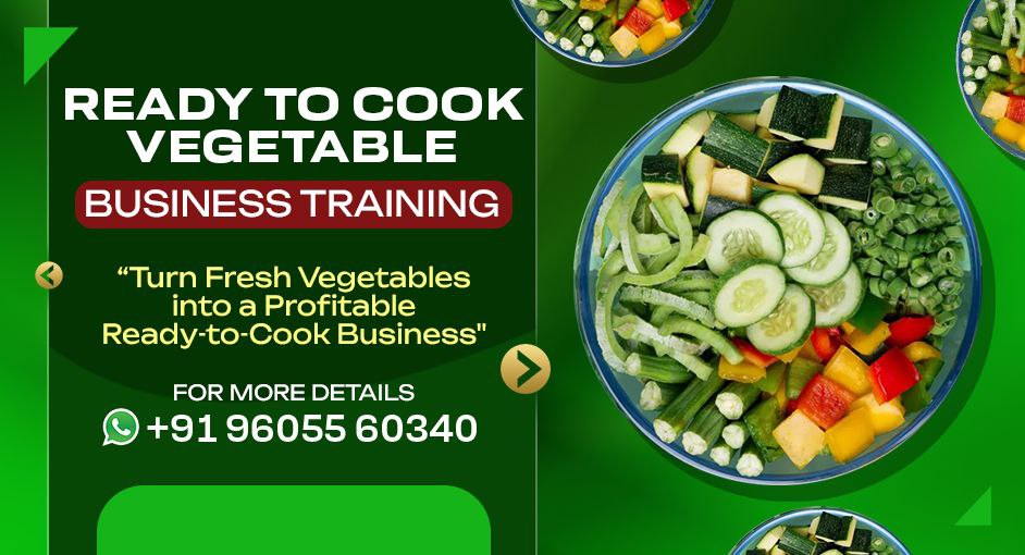 Ready to cook Vegetable Businesses Training